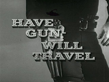 Have Gun - Will Travel